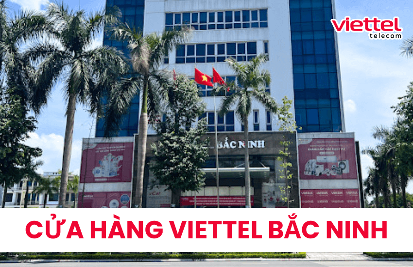 cua hang viettel bac ninh