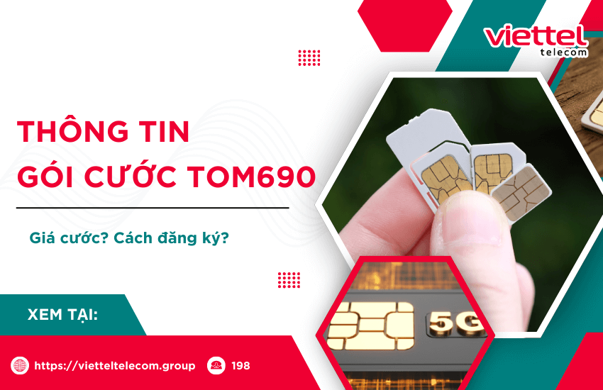 goi cuoc tom690 viettel